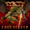Y&T - Facemelter