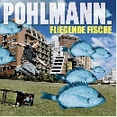 Pohlmann - Fliegende Fische