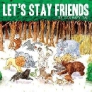 Les Savy Fav - Let's Stay Friends