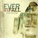 Ever We Fall - We Are But Human