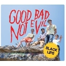 Black Lips - Good Bad Not Evil