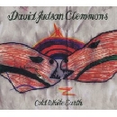 David Judson Clemmons - Cold White Earth