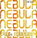 Nebula - BBC/Peel Sessions