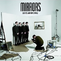 Mirrors - Mirrors "Lights and Offerings" Prelistening