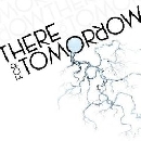 There For Tomorrow - There For Tomorrow