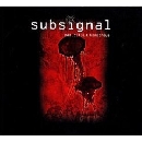 Subsignal - Beautiful & Monstrous