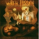 With Passion - What we see when we shut our eyes