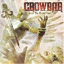 Crowbar - Sever the Wicked Hand