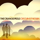 The Orange Peels - Circling The Sun