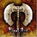 Final Axe - The Axe of the Apostles