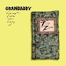 Grandaddy - Excerpts From Diary Of Todd Zilla
