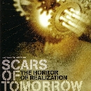 Scars of Tomorrow - The Horror Of Realization