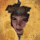 And You Will Know Us By The Trail Of Dead - So Divided