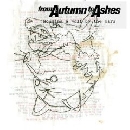 From Autumn To Ashes - Holding a Wolf By the Ears