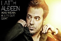 Laith Al-Deen - "Was wenn alles gut geht"-Tour 2015 Laith Al-Deen - "Was wenn alles gut geht"-Tour 2015