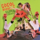 Gogol Bordello - Super Taranta!