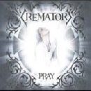 Crematory - Pray