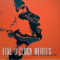 Five O'Clock Heroes - Five O'Clock Heroes im Februar live in Deutschland Five O'Clock Heroes - Five O'Clock Heroes im Februar live in Deutschland