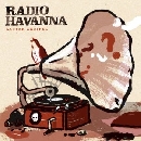 Radio Havanna - Lauter Zweifel