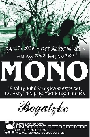 Mono, Bogatzke