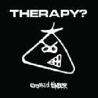 Therapy? - Therapy? - Crooked Timber Live!