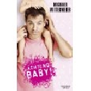 Michael Mittermeier - Achtung Baby!