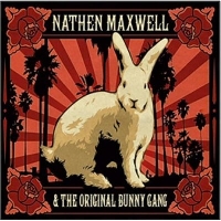 Nathen Maxwell & The Original Bunny Gang - Getrieben von Neugier