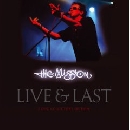 The Mission - Live & Last