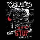 The Casualties - Can't Stop Us