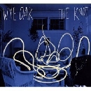 Wye Oak - The Knot