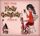 Holly Golightly - My First Holly Golightly Album