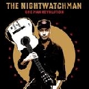 The Nightwatchman - One Man Revolution