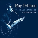 Roy Orbison - The Last Concert