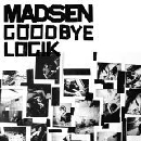 Madsen - Goodbye Logik