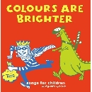 Various Artists - Colours Are Brighter-Songs For Children And Grown Ups Too