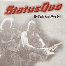 Status Quo - The Party Ain't Over Yet