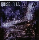 Raise Hell - City Of The Damned