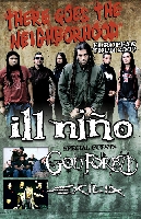 Ill Nino - there goes the neighborhood