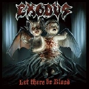 Exodus - Let There Be Blood