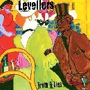 The Levellers - Truth & Lies