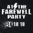 At The Farewell Party - 18:18:18