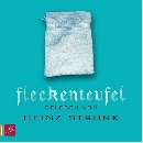 Heinz Strunk - Fleckenteufel