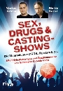 Markus Grimm, Martin Kesici - Sex, Drugs & Castingshows (Buch)