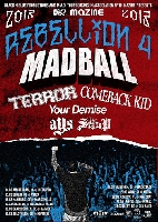 Madball, Terror, Comeback Kid, Your Demise, The Setup, AYS - "MAZINE REBELLION TOUR" Vol. 4 Madball, Terror, Comeback Kid, Your Demise, The Setup, AYS - "MAZINE REBELLION TOUR" Vol. 4