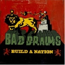 Bad Brains - Build a Nation