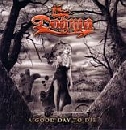 The Dogma - A Good Day To Die