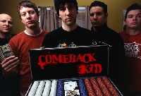 Comeback Kid - "Life is not hopeless. You can turn situations around."