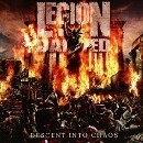 LEGION OF THE DAMNED - Descent Into Chaos