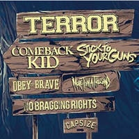 Terror, Comeback Kid, Stick To Your Guns, More than a thousand, Obey the Brave - "NEVER SAY DIE!" Tour 2014 Terror, Comeback Kid, Stick To Your Guns, More than a thousand, Obey the Brave - "NEVER SAY DIE!" Tour 2014