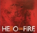 Hello=Fire - Hello=Fire